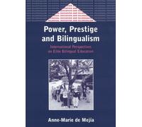 Anne-Marie de Mejía Power, Prestige and Bilingualism (Tascabile)