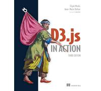 Anne-Marie Dufour D3.js in Action (Copertina rigida)