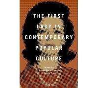 Anne-Marie Evan The First Lady in Contemporary Popular Cultur (Copertina rigida)