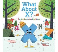 Anne Marie Houppert What About X? An Alphabet Adventure (Copertina rigida)