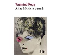 Anne-Marie la beauté: Roman