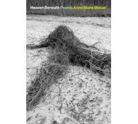 Anne Marie Macari Heaven Beneath (Tascabile)