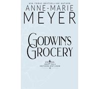 Anne-Marie Meyer Godwin's Grocery (Tascabile)