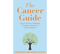 Anne-Marie O'Dwyer The Cancer Guide (Tascabile)