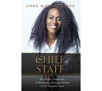 Anne Marie Otanez The Chief of Staff (Tascabile)