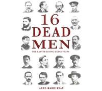 Anne-Marie Ryan 16 Dead Men (Tascabile)