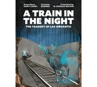 Anne-Marie Saint-Cerny A Train in the Night (Tascabile)
