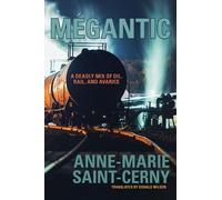 Anne-Marie Saint-Cerny Megantic (Tascabile)