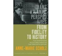 Anne-Marie Scholz From Fidelity to History (Copertina rigida)