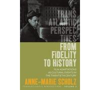 Anne-Marie Scholz From Fidelity to History (Tascabile)