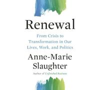 Anne-Marie Slaughter Renewal (Copertina rigida) Public Square