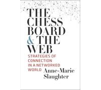 Anne-Marie Slaughter The Chessboard and the Web (Tascabile)