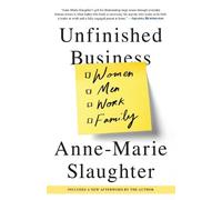 Anne-Marie Slaughter Unfinished Business (Tascabile)