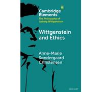 Anne-Marie Søndergaard Christensen Wittgenstein and Ethics (Tascabile)