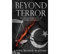 Anne Marie Waters Beyond Terror (Tascabile)
