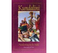 Anne-Marie Wegh Kundalini Awakening in the Bible (Tascabile)
