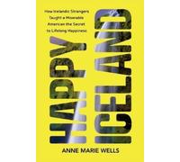 Anne Marie Wells Happy Iceland (Tascabile)