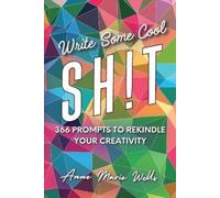 Anne Marie Wells Write Some Cool Sht (Tascabile)
