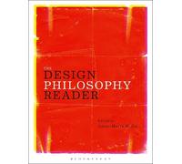 Anne-Marie Willis The Design Philosophy Reader (Tascabile)