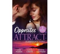 Anne Marsh Caitlin Crews Jennifer Hay Opposites Attract: Forbidden (Tascabile)