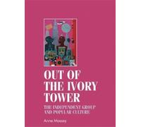Anne Massey Out of the Ivory Tower (Copertina rigida)