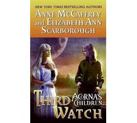 Anne McCaffrey Elizabeth Ann Scarborough Third Watch (Tascabile)