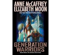 Anne McCaffrey Elizabeth Moon Generation Warriors (Tascabile)