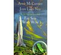 Anne McCaffrey Jody Lynn Nye The Ship Who Won (Tascabile)