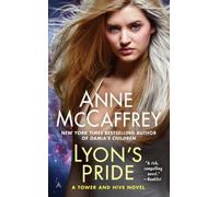Anne McCaffrey Lyon's Pride (Tascabile) Tower and Hive Novel