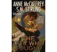 Anne McCaffrey S.M. Stirling The City Who Fought (Tascabile) Brainships