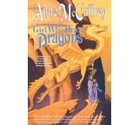 Anne McCaffrey The Girl Who Heard Dragons (Tascabile)