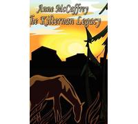 Anne McCaffrey The Kilternan Legacy (Copertina rigida)