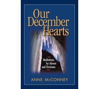 Anne McConney Our December Hearts (Tascabile)