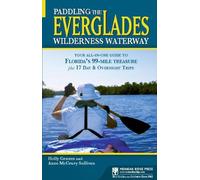 Anne McCrary Sullivan Hol Paddling the Everglades Wilderness (Copertina rigida)
