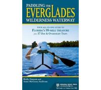 Anne McCrary Sullivan Holly G Paddling the Everglades Wilderness Wat (Tascabile)
