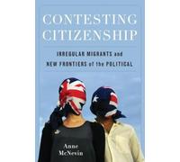 Anne McNevin Contesting Citizenship (Copertina rigida)