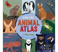 Anne McRae The Amazing Animal Atlas (Copertina rigida)