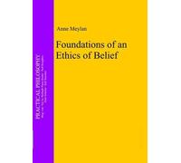 Anne Meylan Foundations of an Ethics of Belief (Copertina rigida)