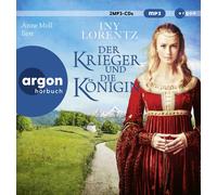 Anne Moll Der Krieger und die Königin: Roman (CD)