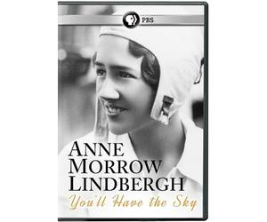 Anne Morrow Lindbergh: You'll Have the Sky