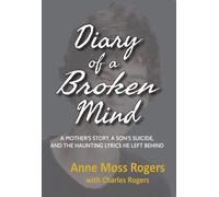 Anne Moss Rogers Diary of a Broken Mind (Tascabile)