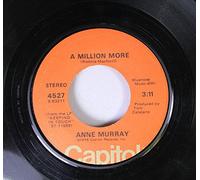 Anne Murray - Anne Murray 45 RPM A Million More / Walk Right Back
