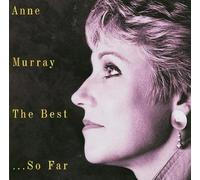 Anne Murray - Anne Murray - The Best...So Far