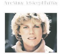 Anne Murray - Let's Keep It That Way [Vinyl LP] [VINYL]