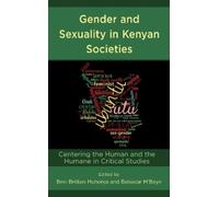 Anne Namatsi Lutomia Gender and Sexuality in Kenyan Societies (Copertina rigida)
