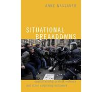 Anne Nassauer Situational Breakdowns (Copertina rigida)