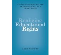Anne Newman Realizing Educational Rights (Copertina rigida)