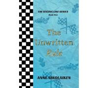 Anne Nikolaiken The Unwritten Rule (Copertina rigida) Racing Line