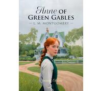 Anne of Green Gables: Journal Edition - Wide Margins - Full Text