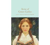 Anne of Green Gables: Lucy Maud Montgomery